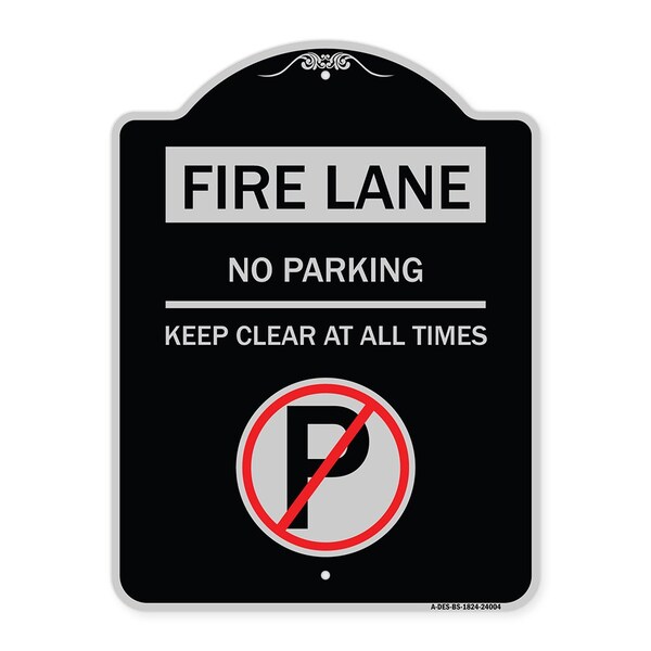 Signmission Fire Lane No Parking Keep Clear All Times Heavy-Gauge Aluminum Sign, 24" x 18", BS-1824-24004 A-DES-BS-1824-24004 - main